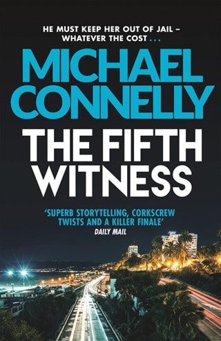The Fifth Witness: Lincoln Lawyer 4 Paperback By Michael Connelly