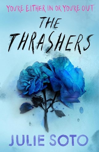 The Thrashers Paperback By Julie Soto