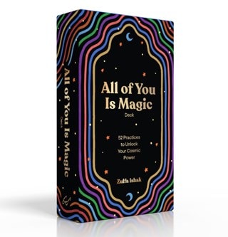 All Of You Is Magic 52 Practices To Unlock Your Cosmic Power Card Deck
