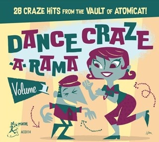 Dance Craze-a-rama: 28 Craze Hits from the Vault of Atomicat - Volume 1