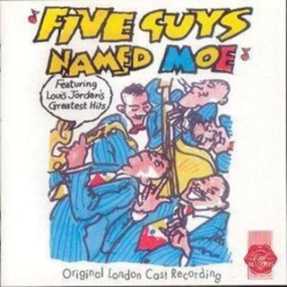 Five Guys Named Moe: Original London Cast Recording