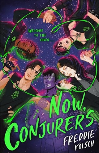 Now, Conjurers Paperback By Freddie Kölsch