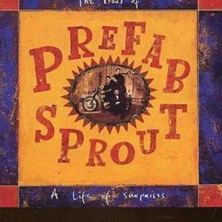 A Life of Surprises: The Best of Prefab Sprout