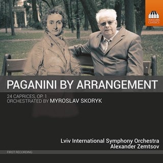 Paganini By Arrangement: 24 Caprices, Op. 1: Orchestrated By Myroslav Skoryk