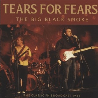 The Big Black Smoke: The Classic FM Broadcast 1985