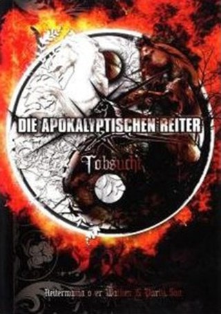 Die Apokalyptischen Reiter: Tobuscht - Reitermania Over Wacken
