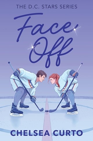 Face Off The D.C. Stars Series Book 1 Paperback By Chelsea Curto