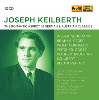 Joseph Keilberth: The Romantic Aspect in German & Austrian /...