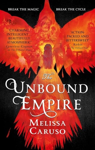 The Unbound Empire: Swords and Fire Book 3 Paperback By Melissa Caruso