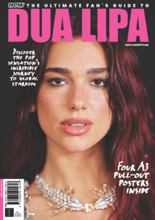 Ultimate Fan's Guide To Dua Lipa Magazine
