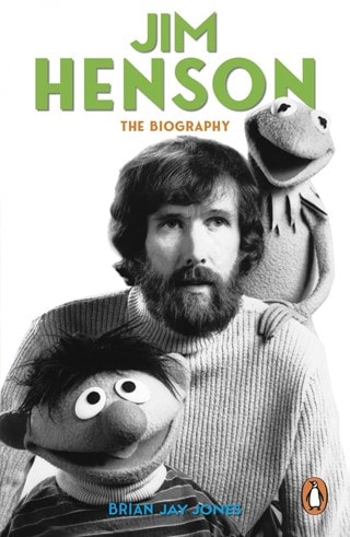 Jim Henson: The Biography Paperback By Brian Jay Jones