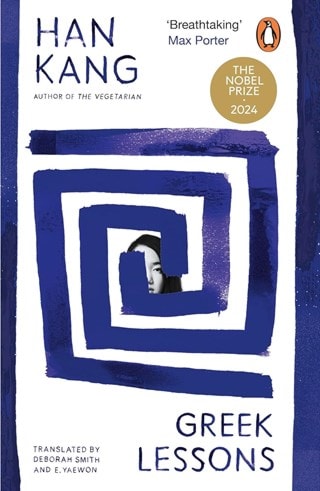 Greek Lessons Paperback By Han Kang