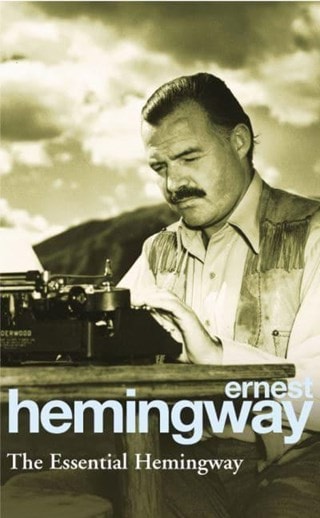 Essential Hemingway