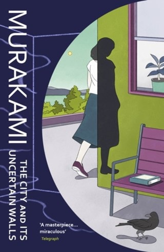 The City And Its Uncertain Walls Paperback By Haruki Murakami