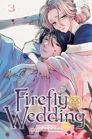 Firefly Wedding Vol. 3 By Oreco Tachibana