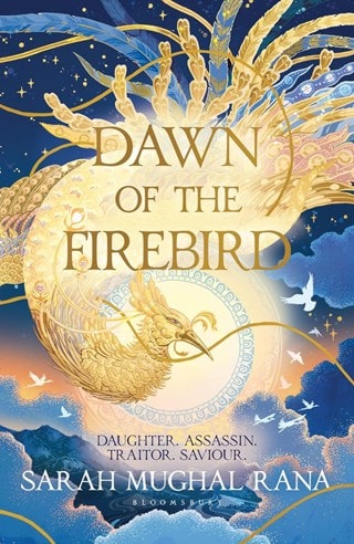 Dawn Of The Firebird Hardback By Sarah Mughal Rana