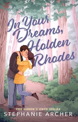 In Your Dreams, Holden Rhodes Paperback By Stephanie Archer