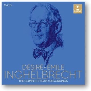 Desire-Emile Inghelbrecht: The Complete Erato Recordings