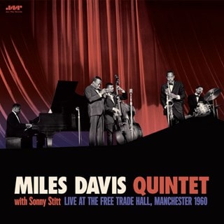 Miles Davis Quintet With Sonny Stitt: Live at the Free Trade Hall, Manchester 1960