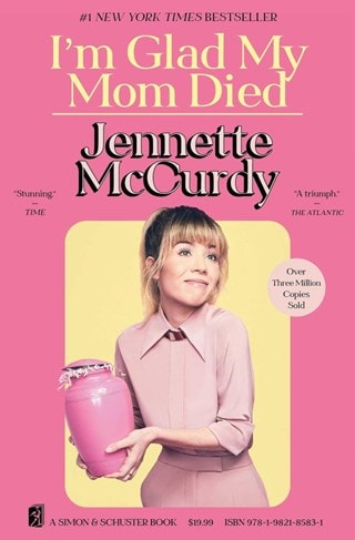 I'm Glad My Mom Died Paperback By Jennette McCurdy