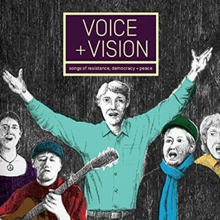 Voice & Vision: Songs of Resistance, Democrary + Peace
