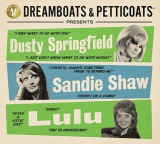 Dreamboats & Petticoats Presents: Dusty Springfield, Sandie Shaw & Lulu