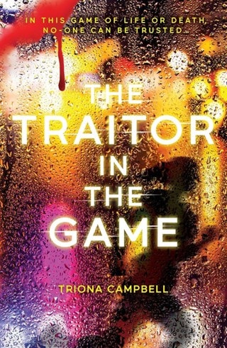 The Traitor In The Game Paperback By Triona Campbell