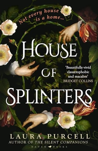 House of Splinters Paperback By Laura Purcell