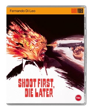 Shoot First, Die Later Limited Edition