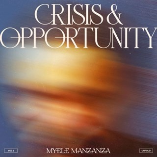 Crisis & Opportunity: Unfold - Volume 3