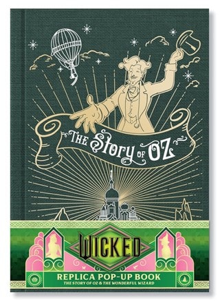 Wicked Story Of Oz & The Wonderful Wizard Replica Pop Up Book