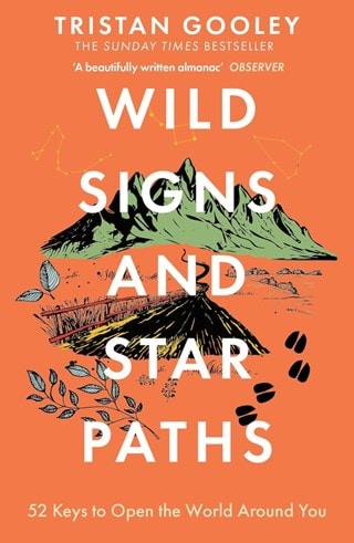 Wild Signs and Star Paths Paperback By Tristan Gooley