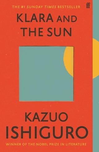 Klara And The Sun Paperback By Kazuo Ishiguro