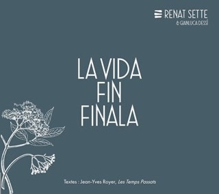 La Vida Fin Finala