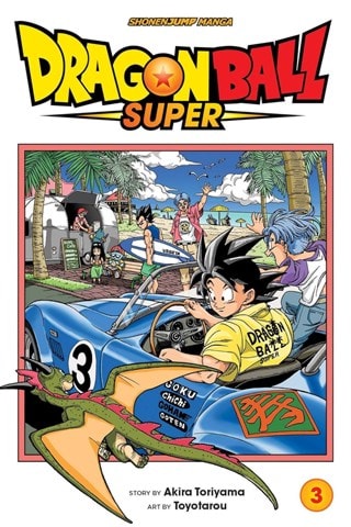 Dragon Ball Super Vol. 3: Zero Mortal Project! By Akira Toriyama & Toyotarou