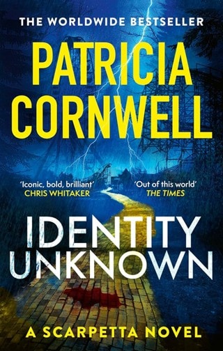 Identity Unknown: Kay Scarpetta 28 Paperback By Patricia Cornwell