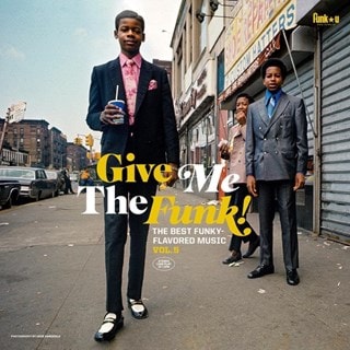 Give Me the Funk!: The Best Funky-flavored Music - Volume 5