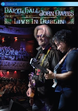 Daryl Hall and John Oates: Live in Dublin
