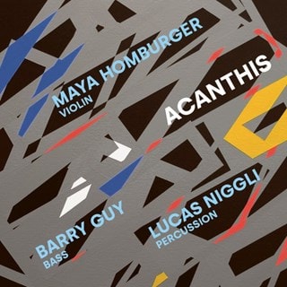 Maya Homburger/Barry Guy/Lucas Niggli: Acanthis