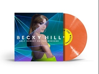 Only Honest On the Weekend - Limited Edition Orange Vinyl