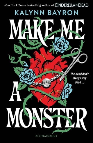 Make Me A Monster Paperback By Kalynn Bayron