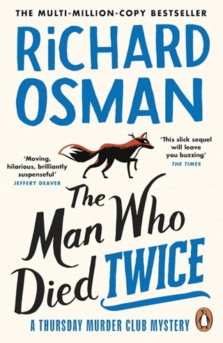 The Man Who Died Twice: The Thursday Murder Club Book 2 Paperback By Richard Osman