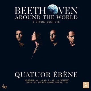 Quatuor Ebene: Beethoven Around the World - 3 String Quartets