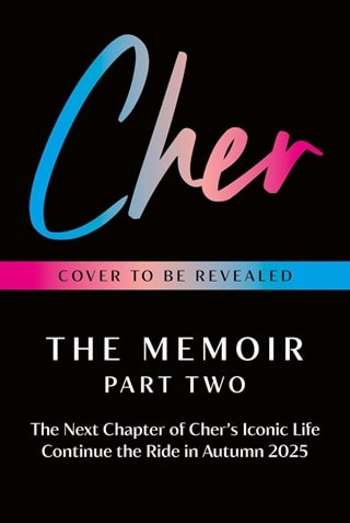 Cher: The Memoir Part Two Hardback