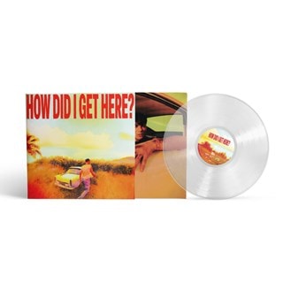 How Did I Get Here? - Clear Vinyl