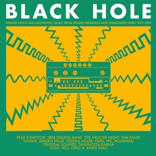 Black Hole: Finnish Disco and Electronic Music From: Private Pressings and Unreleased Tapes 1979-199