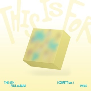 THIS IS FOR (CONFETTI Ver.)