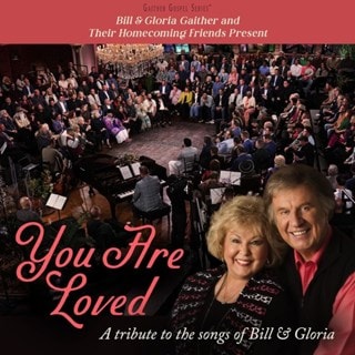 You Are Loved: A Tribute to the Songs of Bill & Gloria