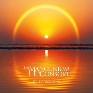 The Mancunium Consort: Still Waters