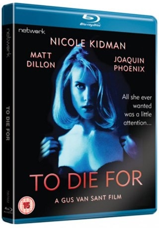 To Die For